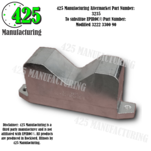 Replaces OEM P/N: 3222 3300 90 Modified Replacements  425 P/N 3235