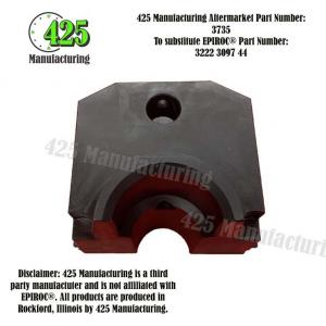 Replaces OEM P/N: 3222 3097 44 Drill Steel Support Half425 P/N 3735