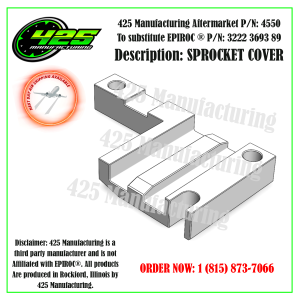 REPLACES O.E.M. PN 3222 3693 89AFTERMARKET 425 PN 4550 SPROCKET COVER