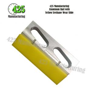 Aluminum Rail with Yellow Urethane Wear Slide